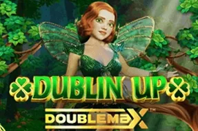 Dublin' Up Doublemax